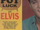 Elvis Presley - 'Pot Luck' 1962 UK RCA Mono LP. Ex