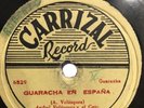 Anibal Velasquez y Conj. Carrizal-78 Rpm-Guaracha en Espana Rare Acetate