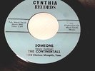 THE CONTINENTALS - Someone / No Other Love (Mississippi Garage 45) Cynthia
