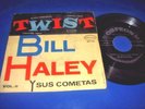 BILL HALEY AND HIS COMETS Twist Vol. II Sung in Spanish (1962 MEXICO ONLY 7