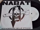 NABAT - SCENDEREMO NELLE STRADE - ORIGINAL 1982  NMINT