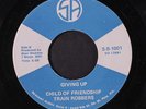 CHILD OF FRIENDSHIP TRAIN ROBBERS: Will You Answer / Giving Up 45 Hear  (strong