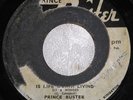 Prince Buster - Is Life Worth Living / Roland Alphonso - Tune With Rolie