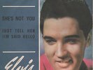 ELVIS PRESLEY : SHE'S NOT YOU 7