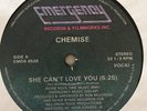 CHEMISE She Can't Love You****EX Disco Boogie