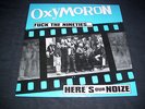 Oxymoron ?– Fuck The Nineties... Here's Our Noize LP The Adicts, One Way System