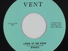 Northern Soul 45 - Ethics - Look At Me Now - Vent - VG+ mp3