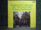 MARIACHI VARGAS DE TECALITLAN El Mejor Del Mundo RARE Venezuela LP 1976 RCA 1631