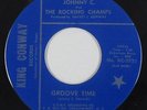 Funk R&B 45 - Johnny C. & Rocking Champs - Groove Time - King Conway - VG++ mp3