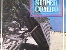 FRENCH WEST INDIES FUNK LP SUPER COMBO DEDIE A NOS AMIS DE LA GUYANE FRENCH DEBS