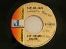 Ken Jensen Quartet 45 CAPTAIN JACK / ALAN ROCK    Pacific Jazz VG++