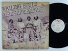 WAILING SOULS Fire House Rock LP on Volcano