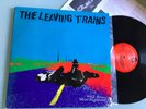 LP USA 1984  The Leaving Trains ?– Well Down Blue Highway Label: Bemisbrain Reco