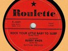 ROCK 'N ROLL 78 : LIEUTENANT BUDDY KNOX & THE RHYTHM ORCHIDS ON ROULETTE R-4009