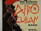 Jack Costanzo & his Afro-Cuban Band 