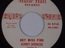 SONNY SPENCER: Hey Miss Fine MUSIC HALL Doo Wop Group R&B 45 VG++ HEAR