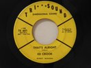 Ed Crook soul 45 THAT'S ALRIGHT / YOU'LL SEE Tri Sound VG- TO G+