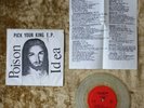 POISON IDEA Pick Your King E. P. ELVIS PRESLEY Fatal Erection Records 7
