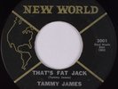 TAMMY JAMES: That’s Fat Jack NEW WORLD R&B Rocker Soul Super HEAR