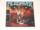 Piledriver - LP - Metal Inquisition - 1985 - Roadrunner RR 9762