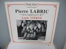 VIERNE, LOUIS - Premiere Symphonie pour Orgue - PIERRE LABRIC - ST LP France