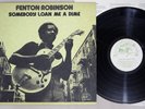 FENTON ROBINSON SOMEBODY LOAN ME A DIME ALLIGATOR PA-3092 Japan LP