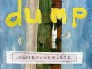 DUMP - SUPERPOWERLESS (SPECIAL EDITION)  VINYL LP + DOWNLOAD NEW