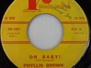 PHYLLIS BROWN OH BABY / WHY NORTHERN SOUL RAINBO RR-1001 45