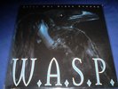 W.A.S.P -STILL NOT BLACK ENOUGH VERY RARE VINYL ISSUE-iron maiden-wasp-savatage-