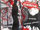 CELINE Textes dits par Michel SIMON-ARLETTY + Chansons par CELINE LP 1956