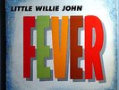 LITTLE WILLIE JOHN FEVER ULTRA-RARE ORIG '58 KING FLAT EDGE MONO LP IN SHRINK