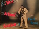 CHUCK BERRY After School Session LP CHESS 1426 orig black lbl mono