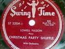 LOWELL FULSON blues 78 CHRISTMAS PARTY SHUFFLE RIDE UNTIL THE SUN GOES DOWN TBC