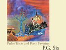 P.G. Six ?– Parlor Tricks And Porch Favorites VINYL NM
