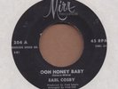 EARL COSBY: Ooh Honey Baby 45 Mira northern soul hear