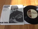 Bob Theil - Another Flight Ep Not On Label Rare Folk Psych 45 Plus Rare Insert
