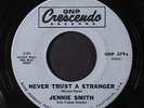 JENNIE SMITH: Never Trust A Stranger / As Time Goes By 45 (cool ) Oldies