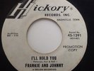 FRANKIE AND JOHNNY - I,LL HOLD YOU