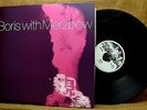 ELECTRONIC ROCK 2x LP: BORIS WITH MERZBOW, GENSHO PART 2 RR7326 GATEFOLD