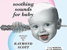 SCOTT,RAYMOND-SOOTHING SOUNDS FOR BABY VOL. 1-3 (LTD)  (UK IMPORT)  VINYL LP NEW