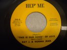 SOUL 45--RAY J & NORMA JEAN--HEP ME--
