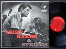 CHET BAKER & Strings LP COLUMBIA CL 549 US 1955 DG MONO Zoot Sims Russ Freeman