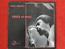 Chico Freeman - Kings Of Mali **Original US India Navigation IN 1035 LP**