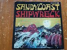 VERY RARE DUTCH PROGROCK LP OF SANDY COAST, SHIPWRECK ON PAGE ONE
