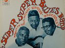 Howlin’ WOLF, Bo DIDDLEY, Muddy WATERS – The Super Blues Band 1967 LP