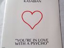 KASABIAN You're In Love With A Psycho 10