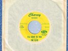 THE ELITE I'll Come To You b/w My Confusion 1966 45 RPM Charay C-31  EX