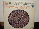 The Hi Way Que C's  The Lord Is Sweet PEACOCK Gospel Soul Deep Spirituals LP