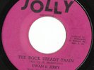ROCKSTEADY 45 JA JOLLY LABEL EWAN & JERRY 