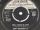 Baby Washington Only Those In Love Original Rare  London 1965